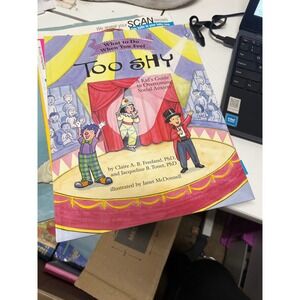 What to Do When You Feel Too Shy Kids Guide Overcoming Social Anxiety Paperback